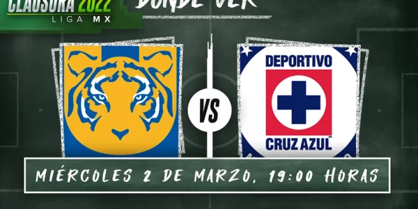 Tigres vs Cruz Azul: A qué hora y por dónde ver el partido de Jornada 1 de Liga MX